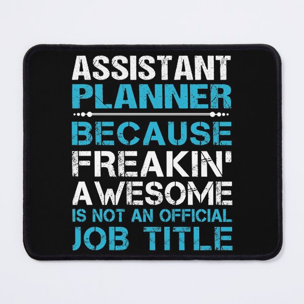 Item preview, Assistant Planner T Shirt - Freaking Awesome Job Gift Item Tee designed and sold by oetate4774.