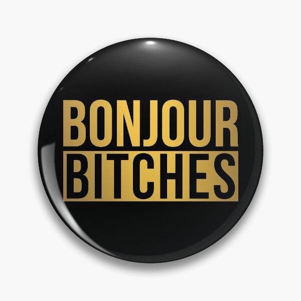 Item preview, Bonjour Bitches designed and sold by TheArtism.