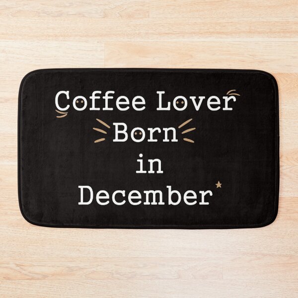 Item preview, Coffee lover born in December designed and sold by َART LOVERS ★★★★★.