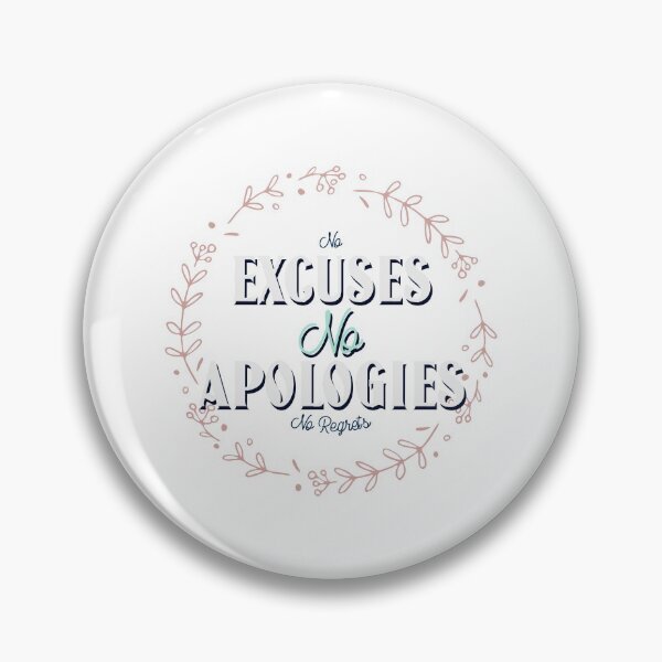 Item preview, No Excuses No Apologies No Regrets | Beautiful Flowers designed and sold by Orlandloo.