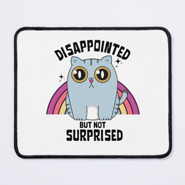 Item preview, Disappointed but not surprised designed and sold by The Feel Good Merch.