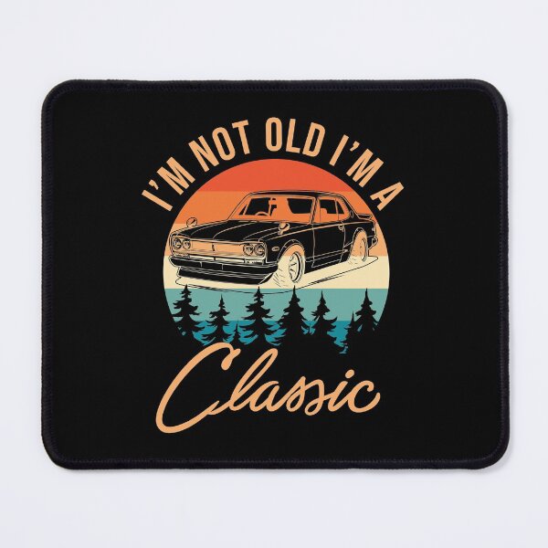 Item preview, I'm not old I'm a Classic vintage, old cars muscle car lovers designed and sold by EcchiWaifuShop.