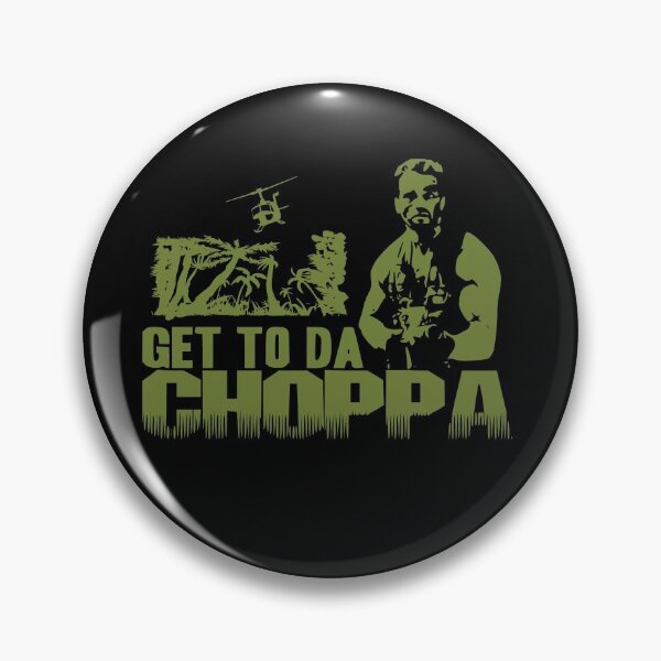 Item preview, Get to the Choppa designed and sold by kheevi.