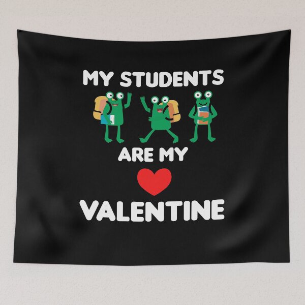 Item preview, My Students Are My Valentine designed and sold by imaneless.