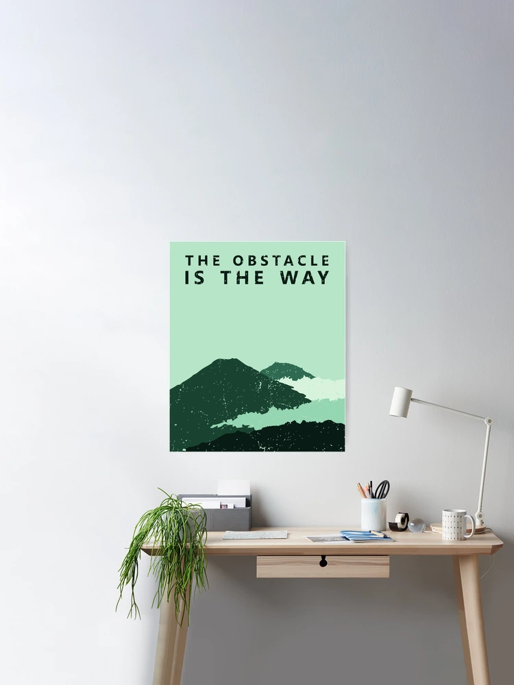 Poster for Sale avec l'œuvre « L'obstacle est le chemin » de l'artiste  TKsuited