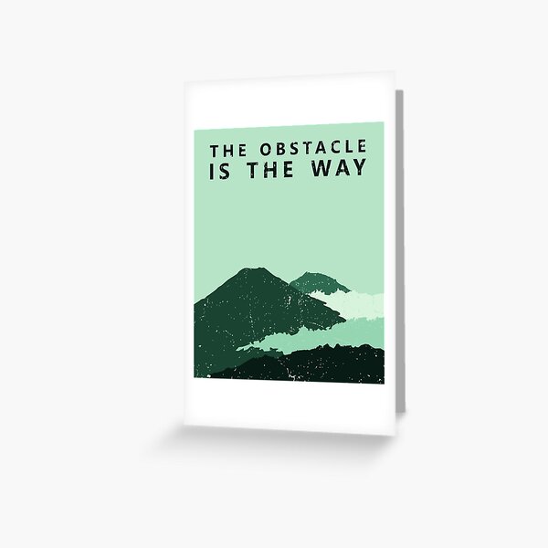 Carte de vœux for Sale avec l'œuvre « L'obstacle est le chemin (Ryan  Holiday) » de l'artiste TKsuited