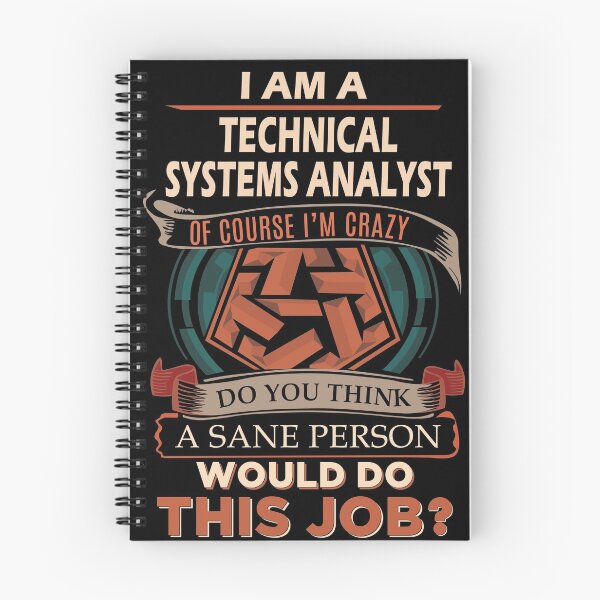 Item preview, Technical Systems Analyst T Shirt - Sane Person Job Gift Item Tee designed and sold by vonnie38uo.