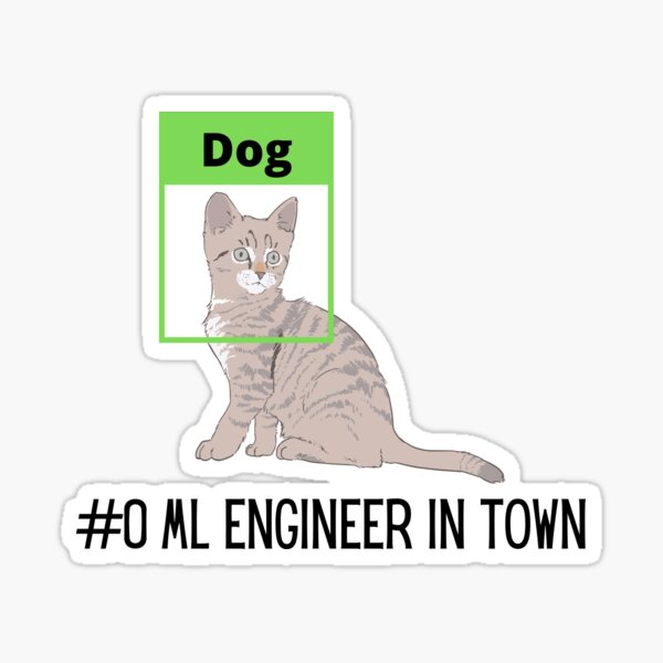 Item preview, #0 ML Engineer In Town designed and sold by DevGoodies.