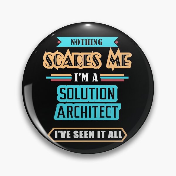 Item preview, Solution Architect Nothing Scares Me designed and sold by GoldStarling.