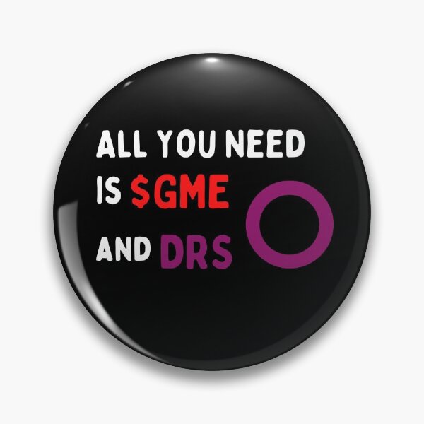 Item preview, All You Need Is GME And DRS designed and sold by SimplyOneLiners.