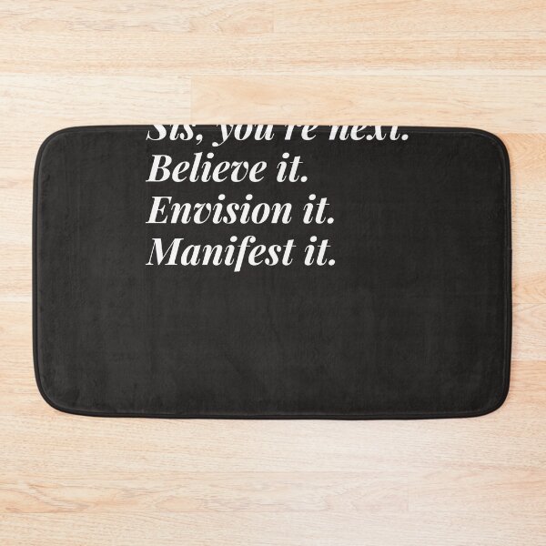 Item preview, Sis, Believe It Envision It Manifest It designed and sold by jourtiss.
