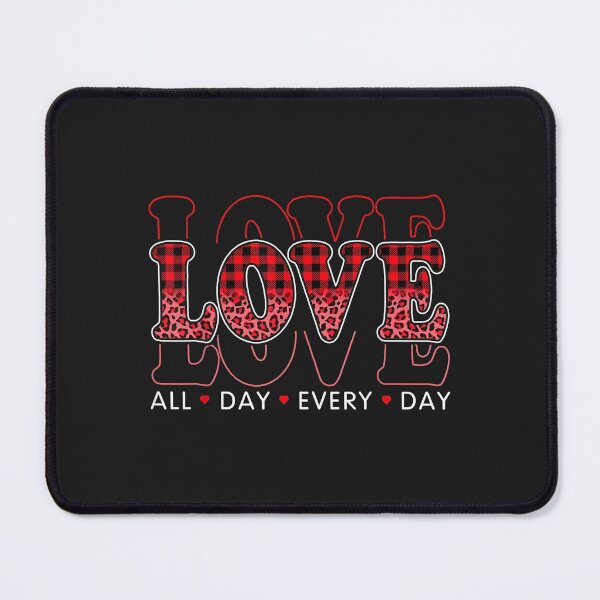 Item preview, Love All Day Every Day Valentine's Day Love Couples Matching designed and sold by romanl3.