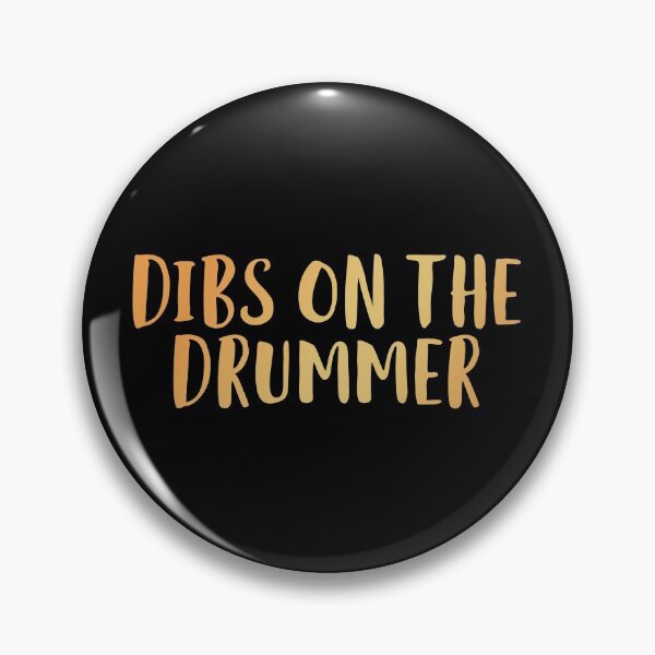 Item preview, Dibs on the Drummer designed and sold by edwinvisuals.