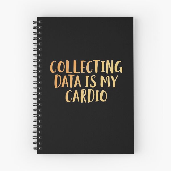 Item preview, Collecting Data is my Cardio designed and sold by edwinvisuals.