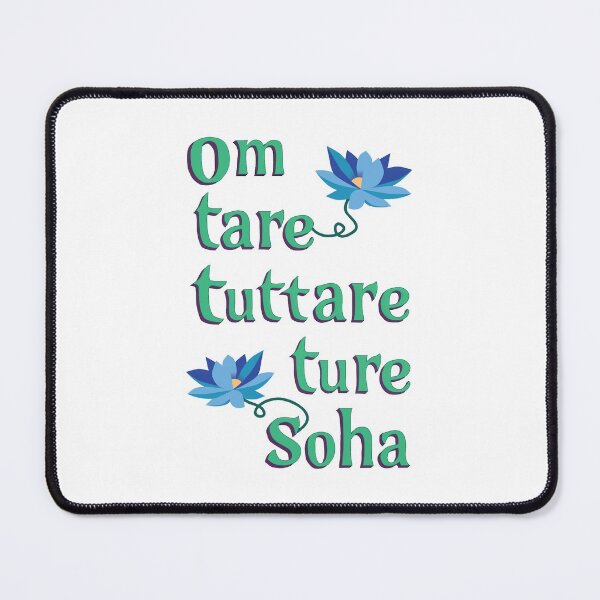 Item preview, Om Tare Tuttare Ture Soha designed and sold by Line2Rhyme.