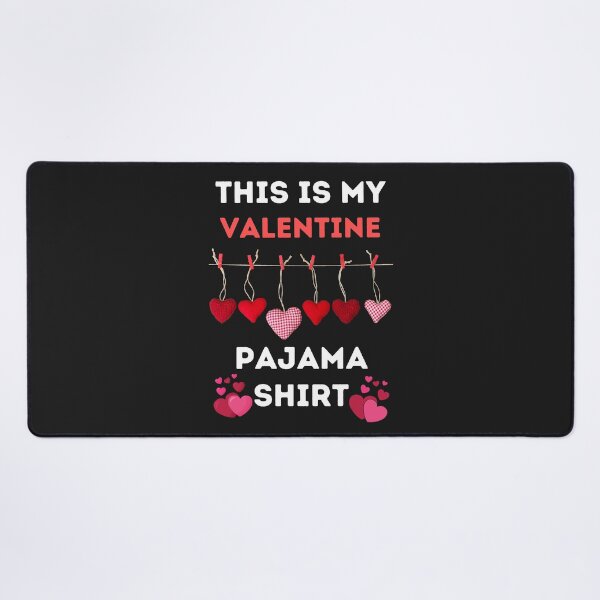 Item preview, This Is My Valentine Pajama Shirt- Funny Happy Valentines Day 2022 designed and sold by BhavyaBathla.