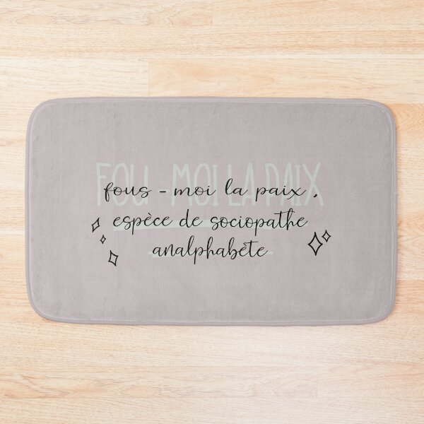 Item preview, fous-moi la paix, espèce de sociopathe analphabète designed and sold by Pinu92.