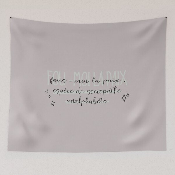 Item preview, fous-moi la paix, espèce de sociopathe analphabète designed and sold by Pinu92.