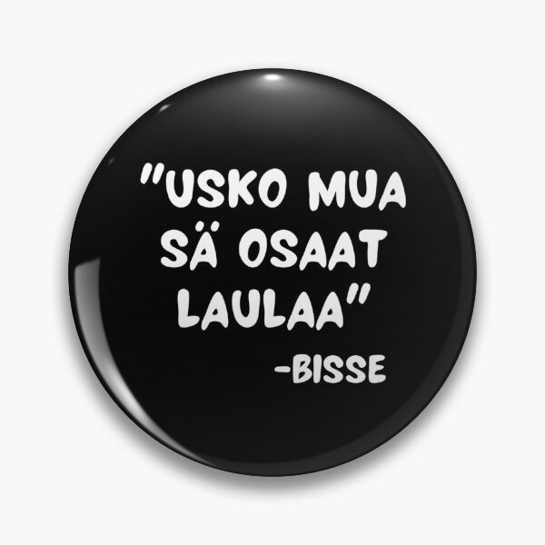 Item preview, Usko Mua Sä Osaat Laulaa Sanoo Bisse designed and sold by SGLkauppa.