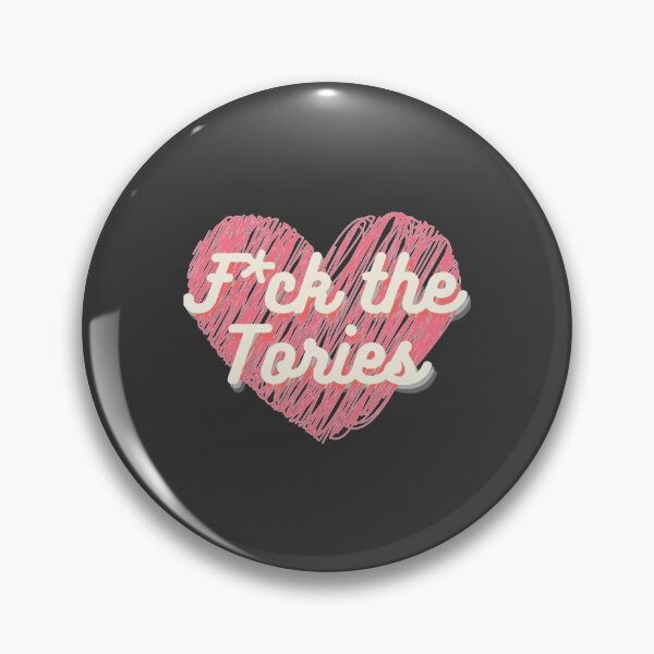 Item preview, F The Tories Long    designed and sold by IndieFoxandMoo.