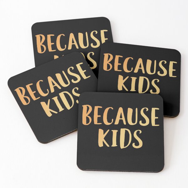 Item preview, Because Kids designed and sold by edwinvisuals.