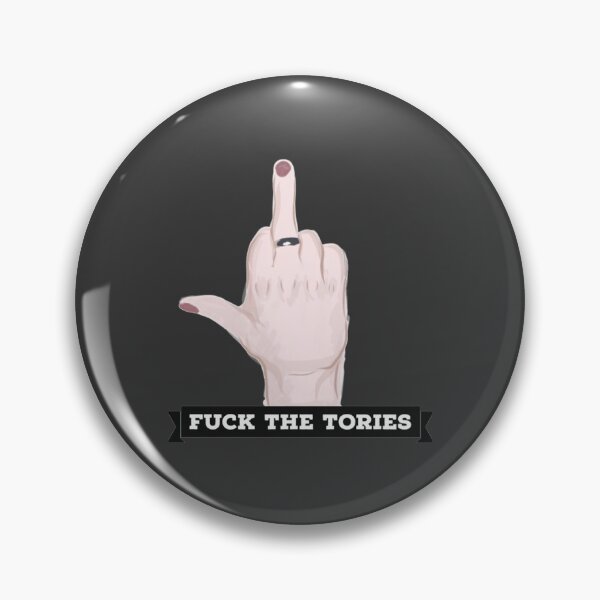 Item preview, Fuck the tories                  designed and sold by IndieFoxandMoo.