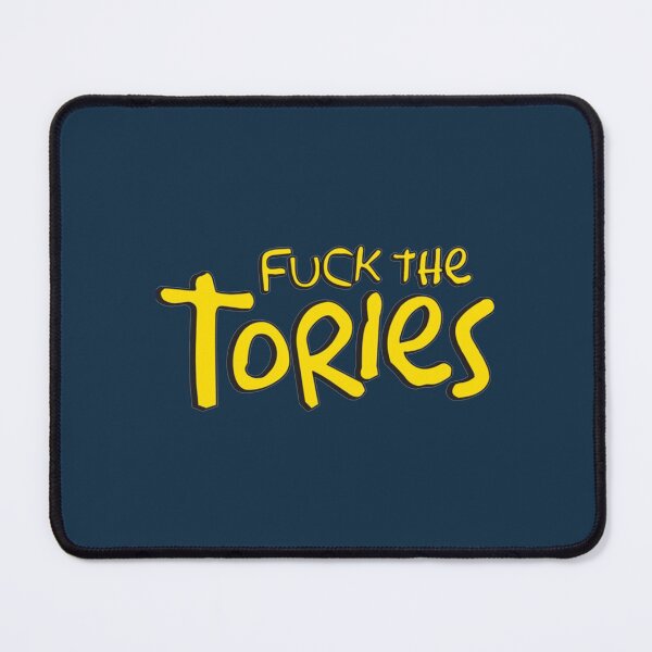 Item preview, FUCK THE TORIES                designed and sold by IndieFoxandMoo.
