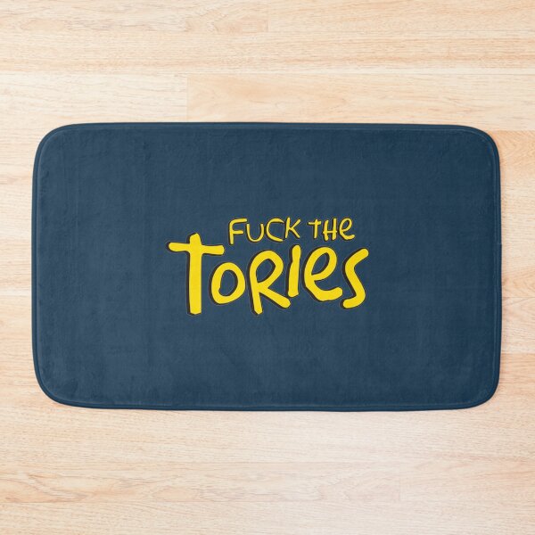 Item preview, FUCK THE TORIES                designed and sold by IndieFoxandMoo.