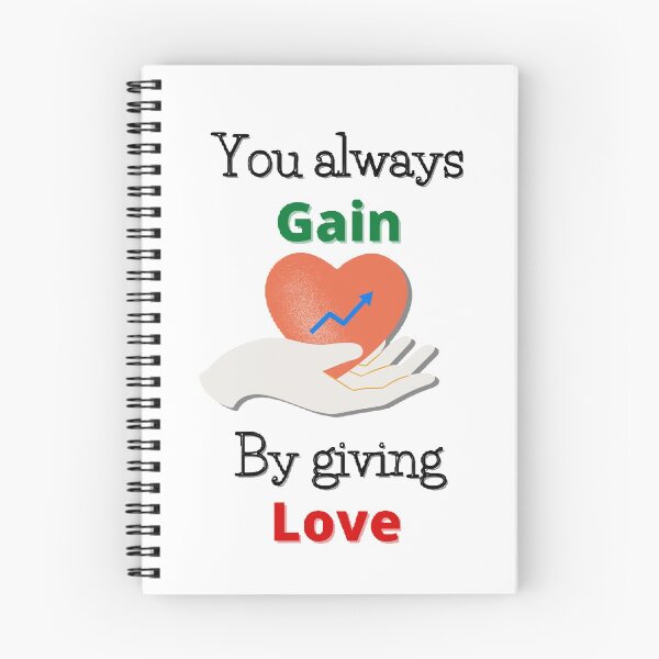 Item preview, You always gain by giving love designed and sold by Designspot2020.
