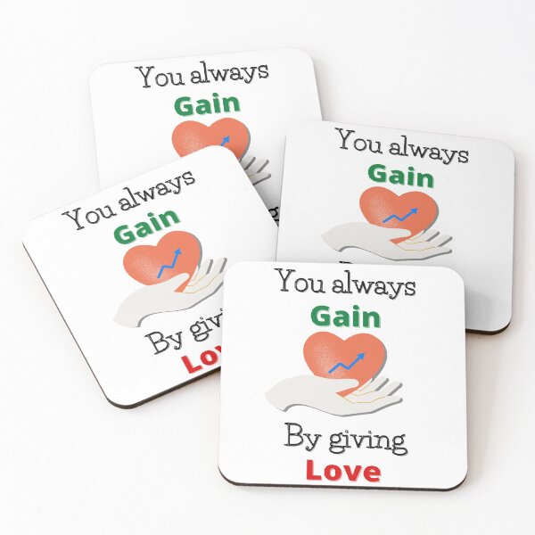 Item preview, You always gain by giving love designed and sold by Designspot2020.