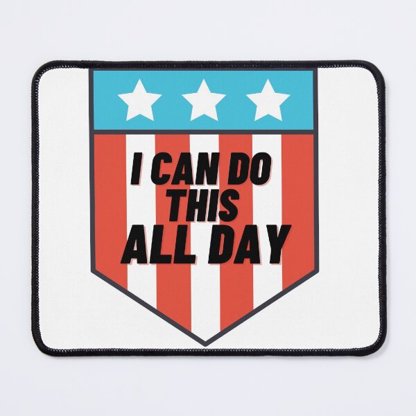 Item preview, I can do this all day designed and sold by Awkward-Ginger.