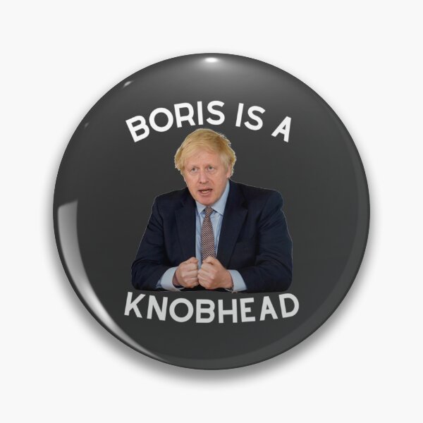 Item preview, Boris is a knobhead - British Banter   designed and sold by IndieFoxandMoo.