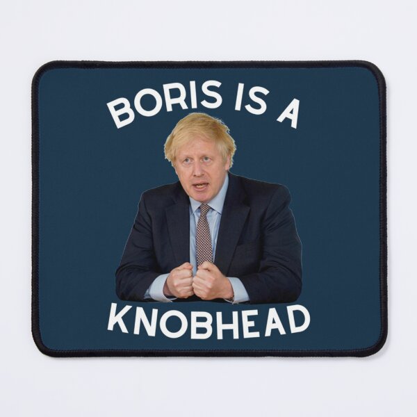 Item preview, Boris is a knobhead - British Banter designed and sold by IndieFoxandMoo.