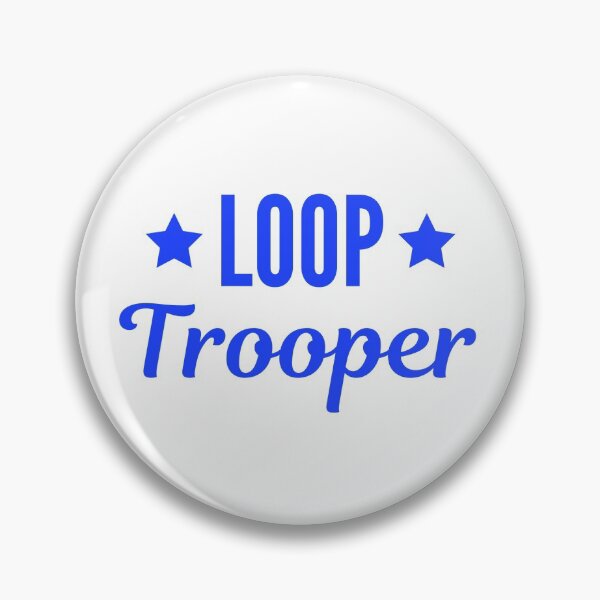 Item preview, Loop Trooper designed and sold by SimplyOneLiners.