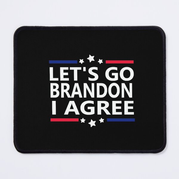 Item preview, Let's Go Brandon I Agree designed and sold by lady-fiona.