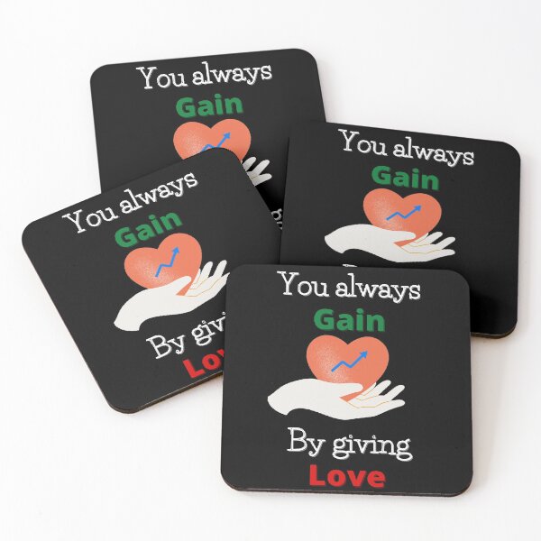 Item preview, You always gain by giving love designed and sold by Designspot2020.