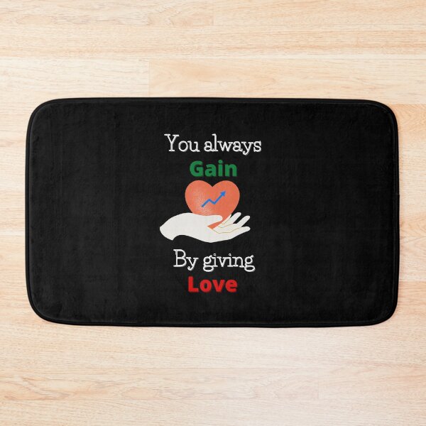 Item preview, You always gain by giving love designed and sold by Designspot2020.