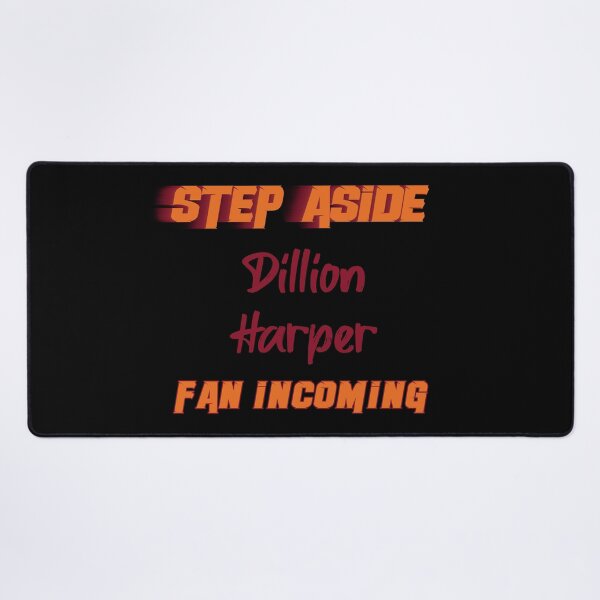 Item preview, Dillion Harper - Step Aside, incoming fan designed and sold by 2Girls1Shirt.