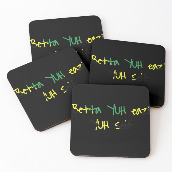 Item preview, Betta YUH eazi yuh self Inspirational Jamaican Qoutes  designed and sold by Angees.
