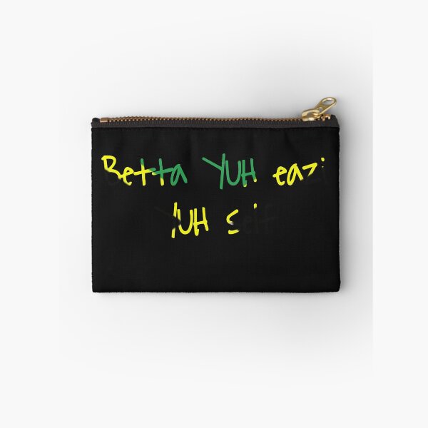 Item preview, Betta YUH eazi yuh self Inspirational Jamaican Qoutes  designed and sold by Angees.