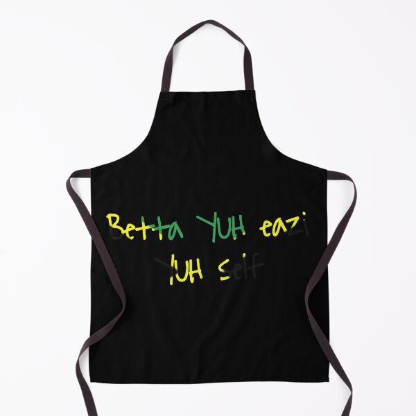 Item preview, Betta YUH eazi yuh self Inspirational Jamaican Qoutes designed and sold by Angees.