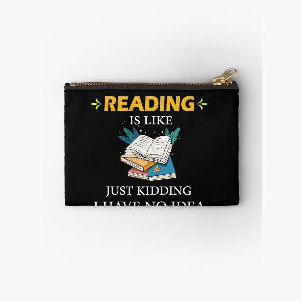 Item preview, A Day Without Reading is Like Just Kidding I Have No Idea Librarians designed and sold by Wadia Hamda.