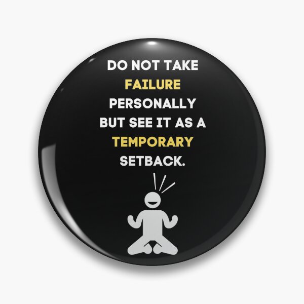 Item preview, Don't Take Failure Personally - Fear Of Failure designed and sold by WowAllinOne.