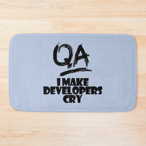 Item preview, QA Tester, engineer joke   designed and sold by WishfulInking.
