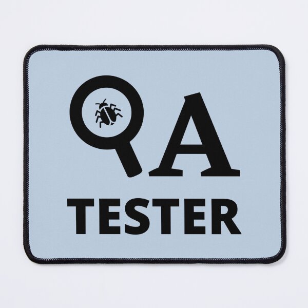 Item preview, Qa Tester     designed and sold by WishfulInking.