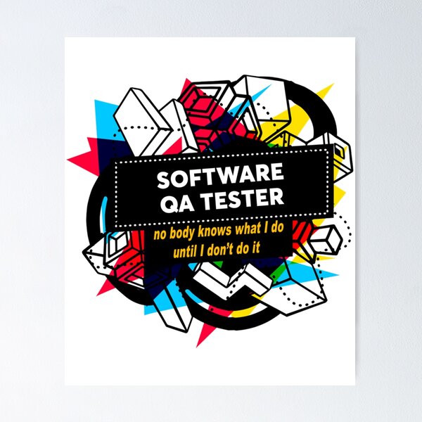 Artikel-Vorschau von SOFTWARE-QA-TESTER, designt und verkauft von WishfulInking.