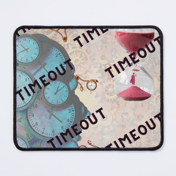 Item preview, time out designed and sold by Beauttiq496.