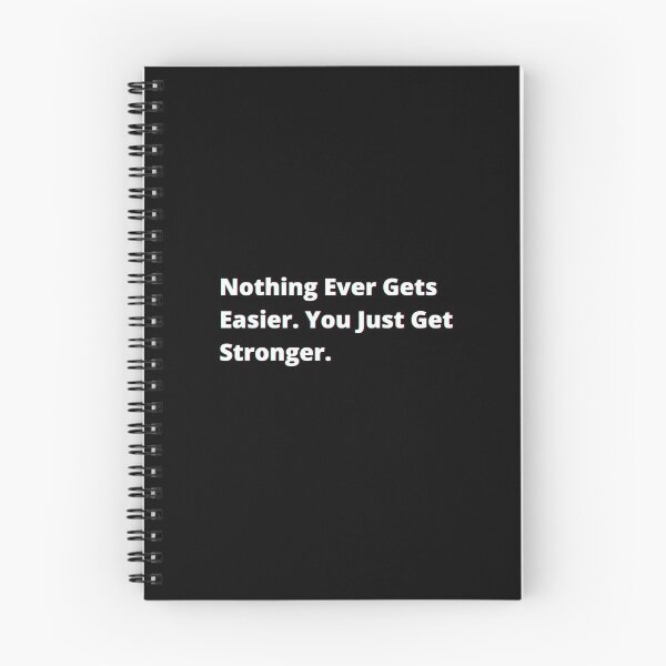 Item preview, Nothing ever gets easier. You just get stronger. designed and sold by PostiveText.
