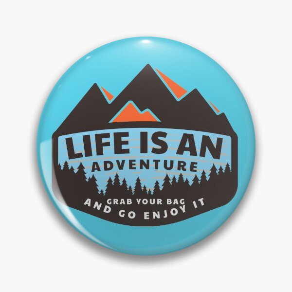 Item preview, Life is an Adventure designed and sold by dkmfirecracker.