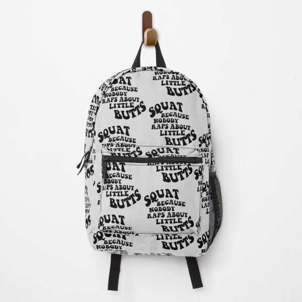 Item preview, Squat Because Nobody Raps About Little Butts designed and sold by HighCiti.